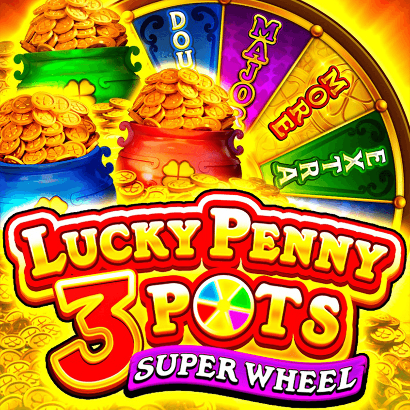Lucky Penny 3 Pots: Super Wheel